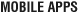 Mobile Apps